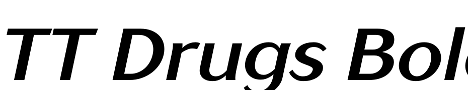 TT Drugs Bold Italic Font Download Free